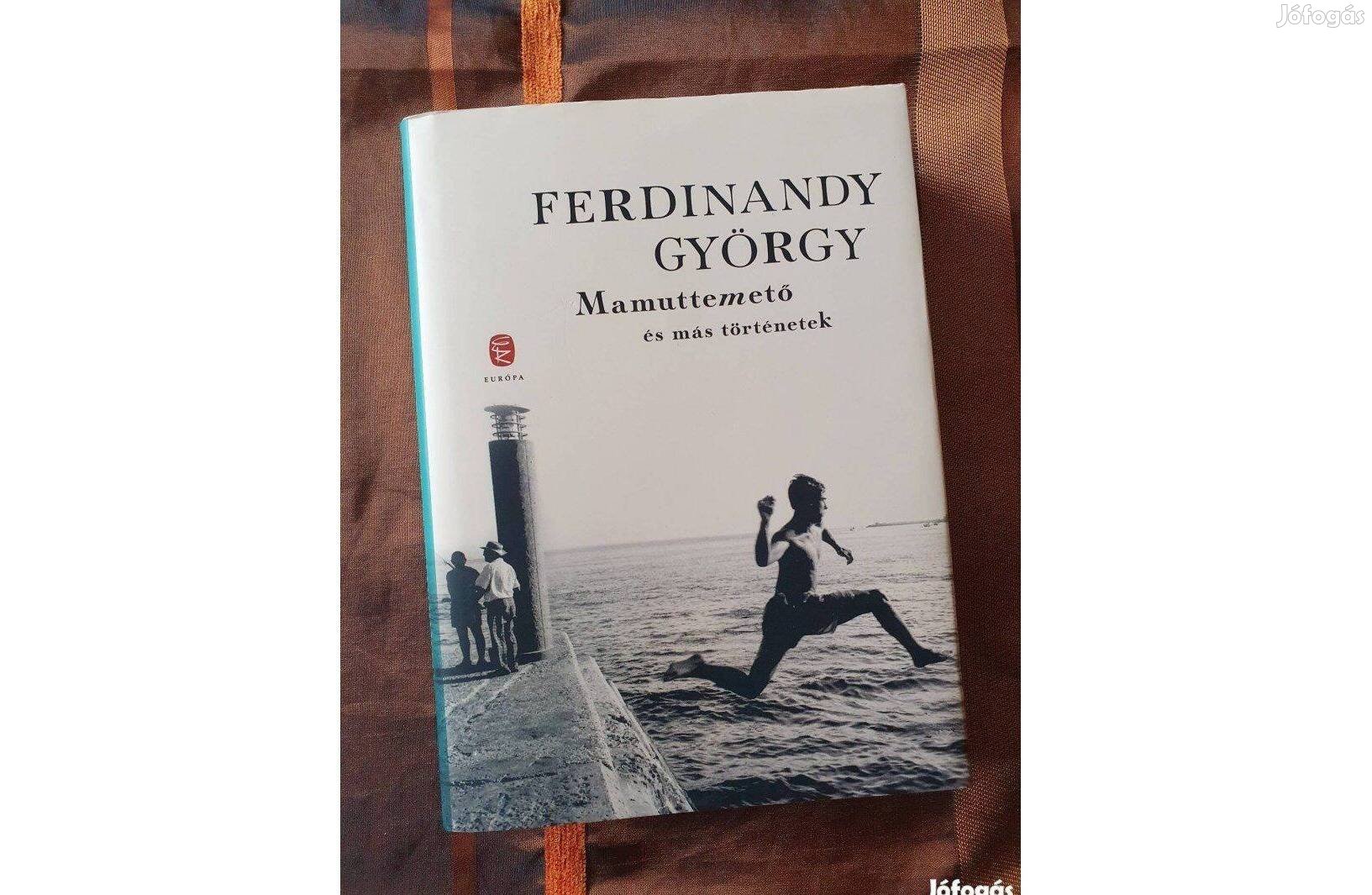 Ferdinandy György - Mamuttemető és más történetek 2022