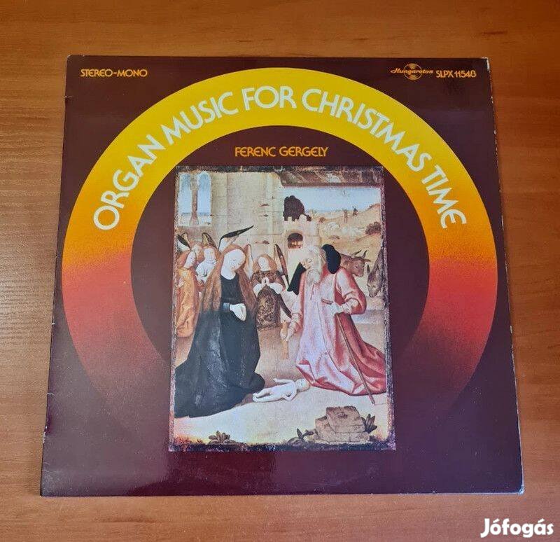 Ferenc Gergely - Organ Music For Christmas Time; LP, Vinyl