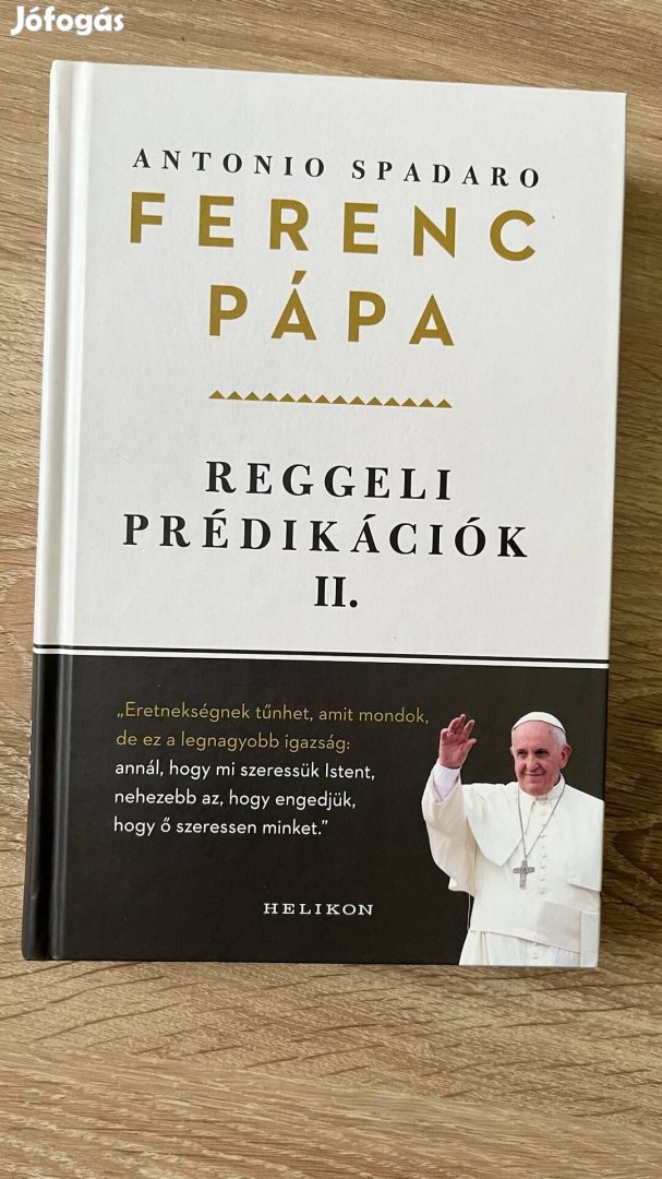 Ferenc Pápa Reggeli prédikációk 2. Szinte új könyv