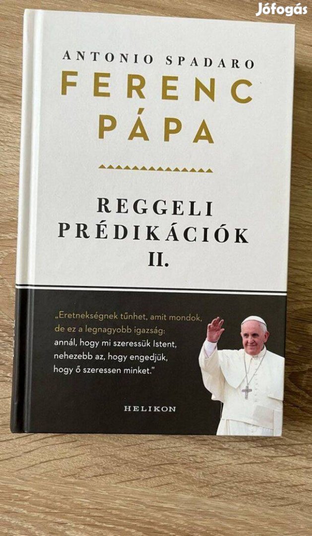 Ferenc Pápa Reggeli prédikációk 2. Szinte új könyv