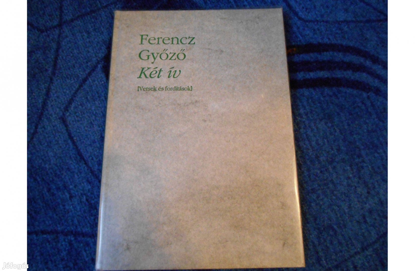 Ferencz Győző: Két ív