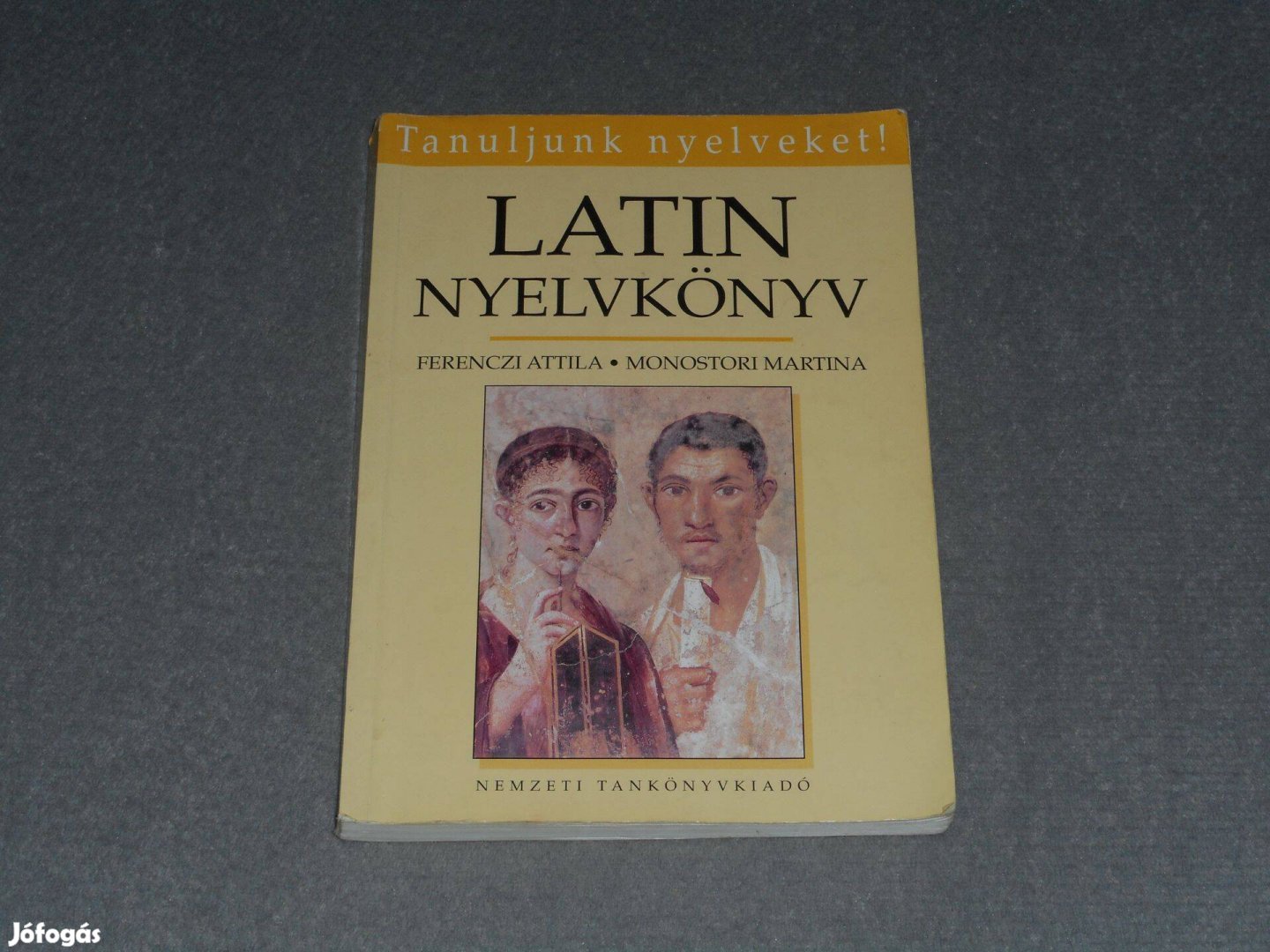 Ferenczi Attila, Monostori Martina - Latin nyelvkönyv