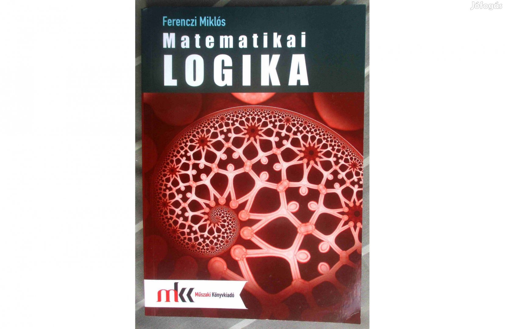 Ferenczi Miklós: Matematikai logika