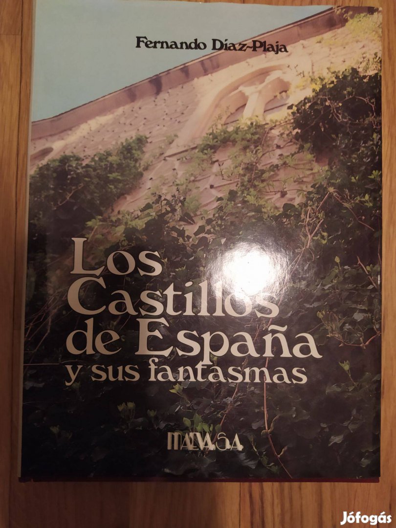Fernando Diaz-Plaja Los Castillos de Espana y sus fantasmas