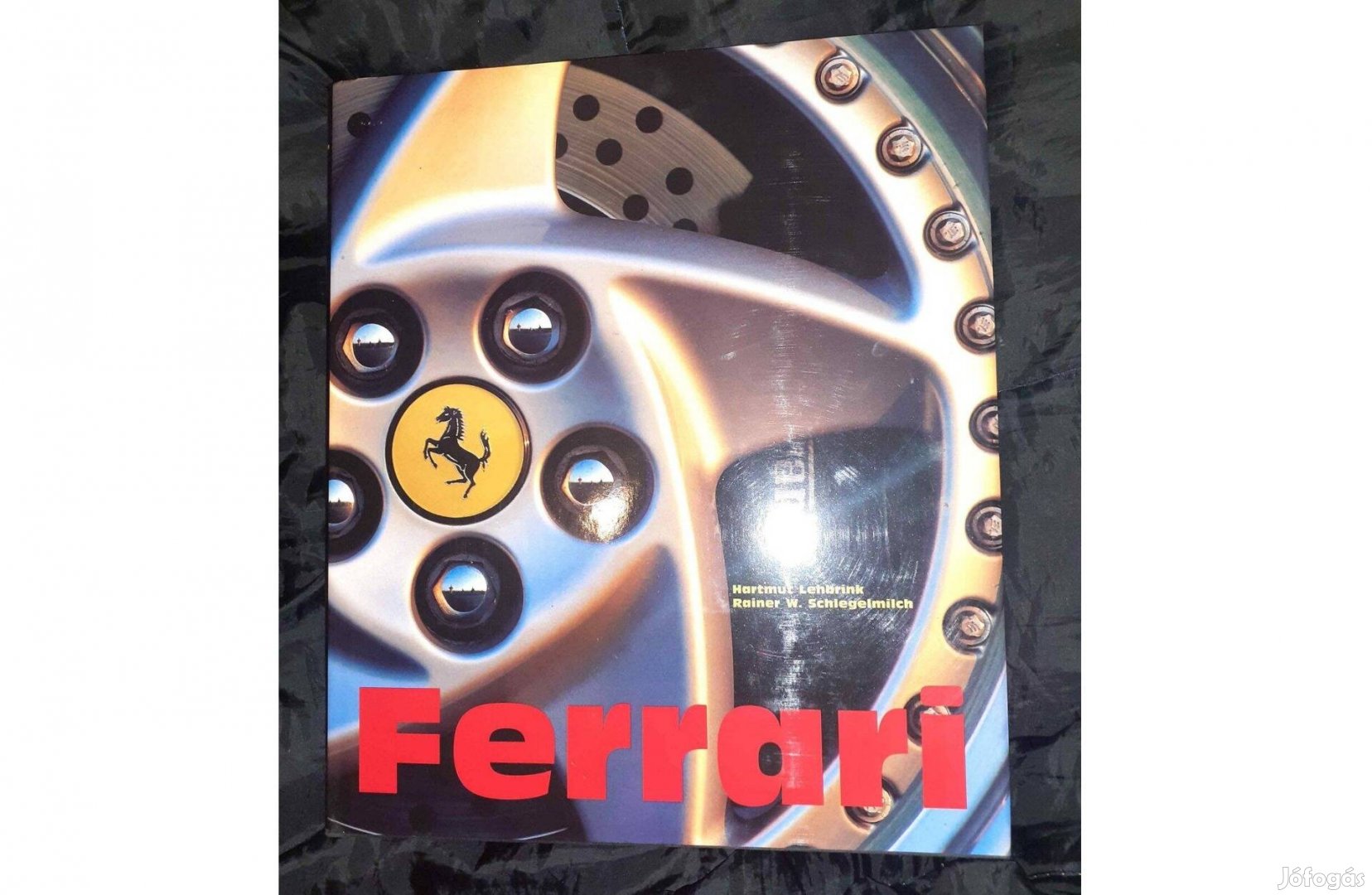 Ferrari Hartmut Lehbrink-Rainer W Schlegelmich könyve