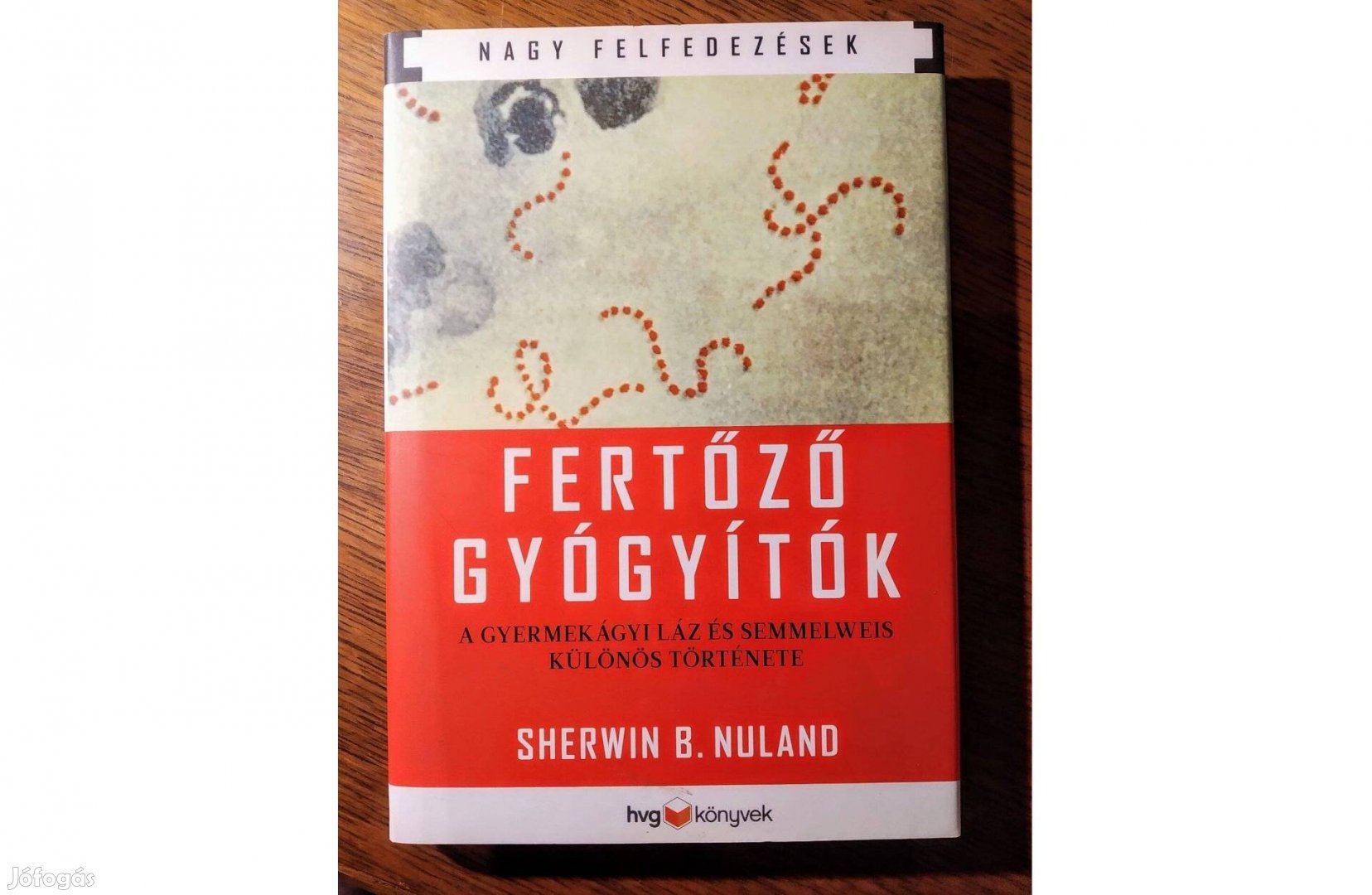 Fertőző gyógyítók: A gyermekágyi láz és Semmelweis Olvasatlan Új