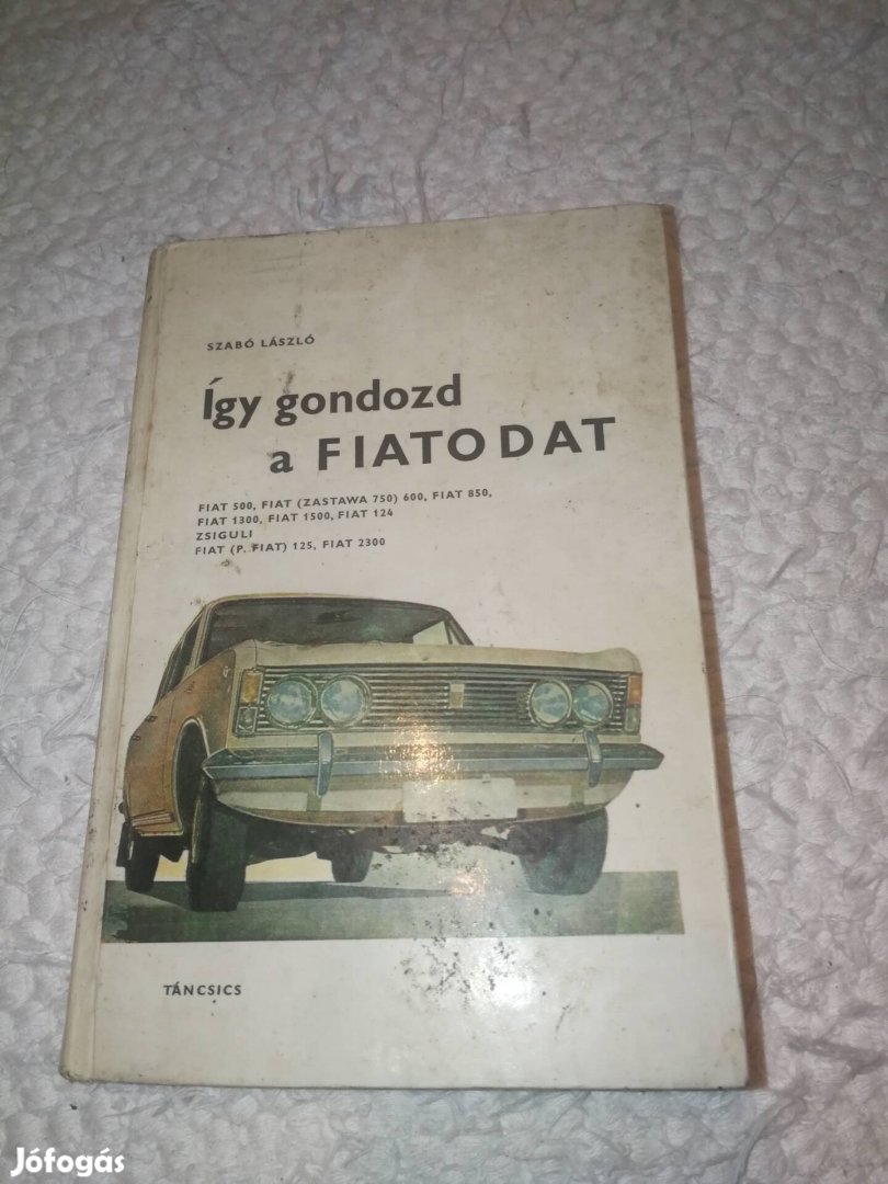 Fiat 125 126 500 600 szerelési könyv leírás szervizkönyv