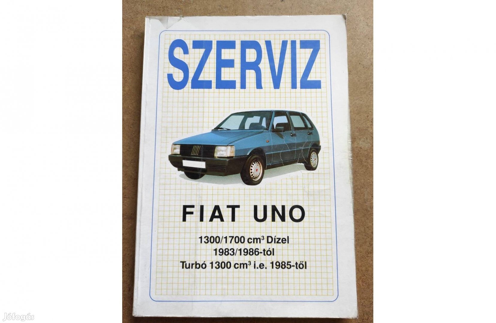 Fiat Uno javítási karbantartási könyv. Szerviz