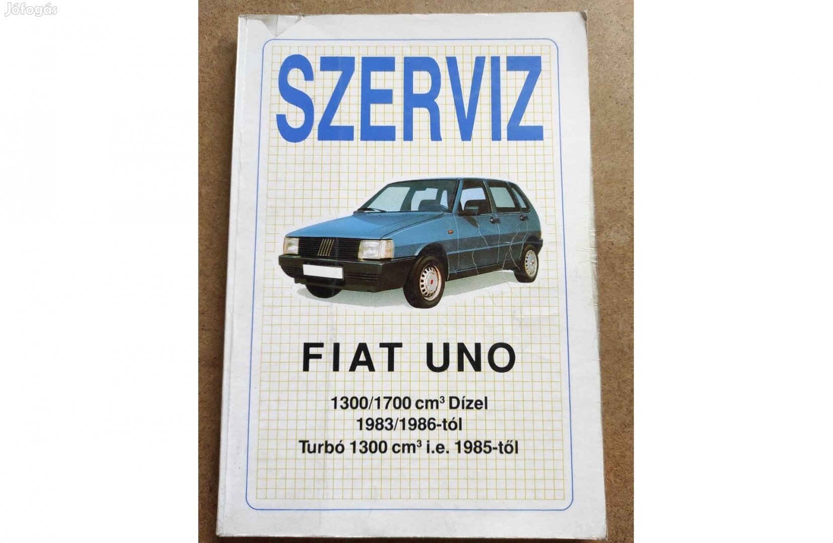 Fiat Uno javítási karbantartási könyv. Szerviz