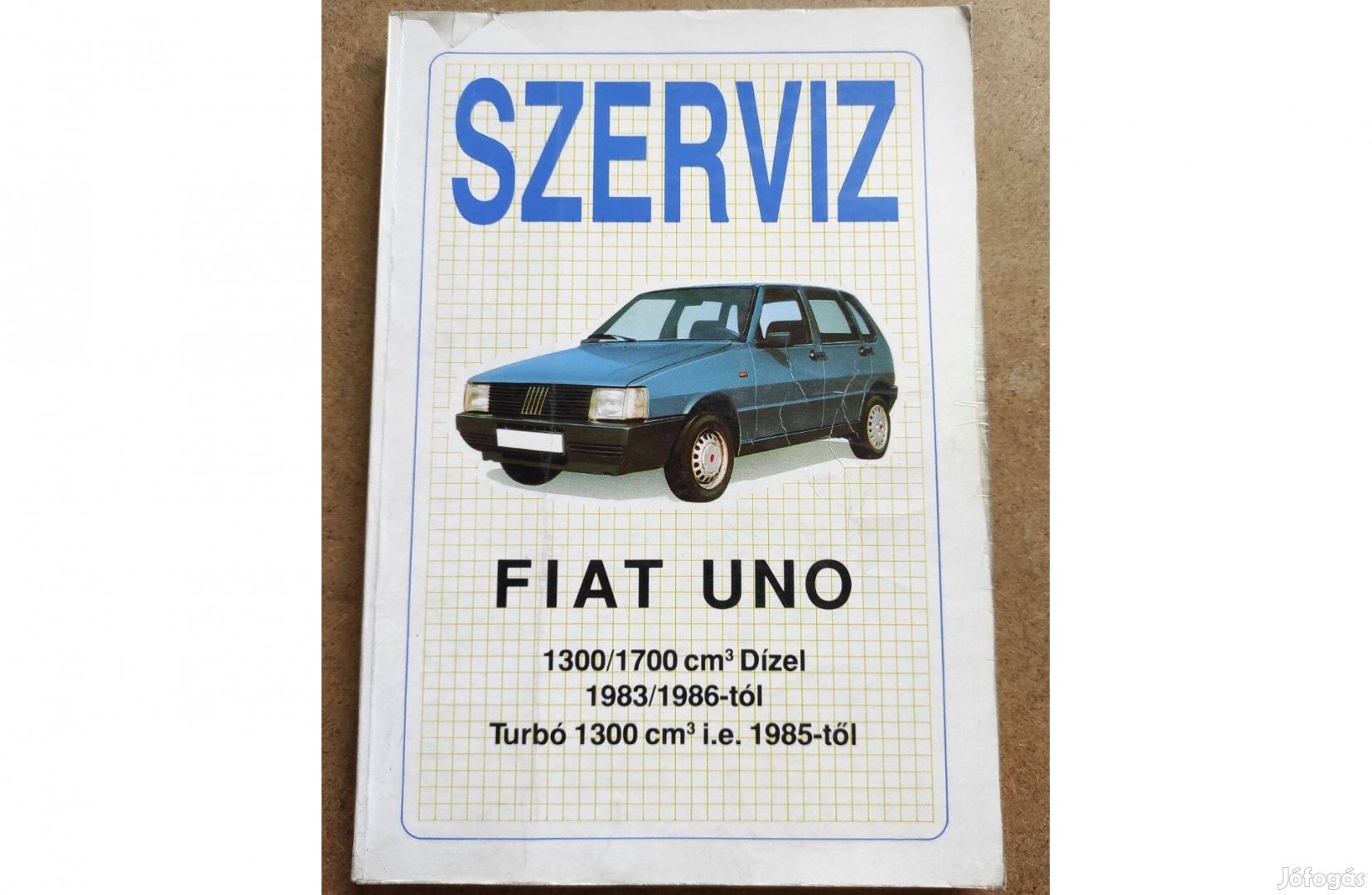 Fiat Uno javítási karbantartási könyv. Szerviz