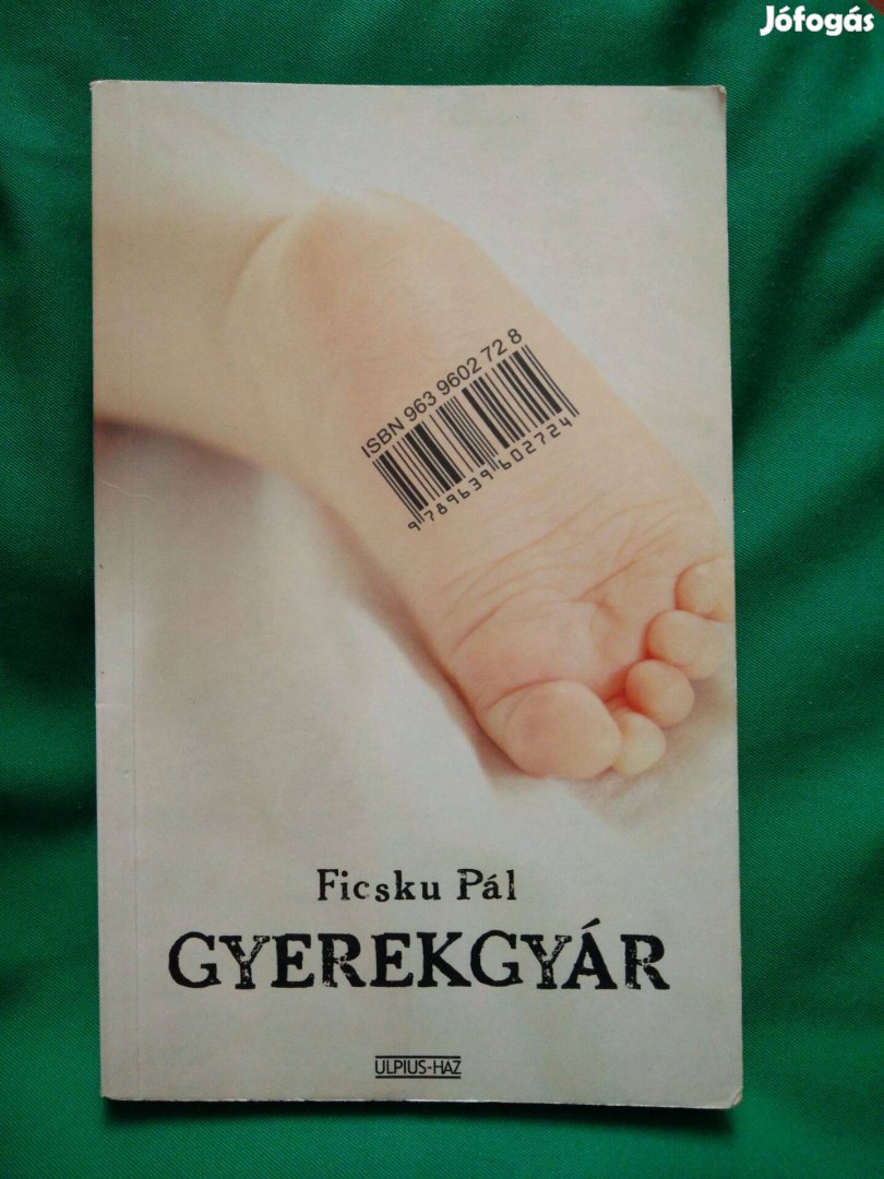 Ficsku Pál - Gyerekgyár