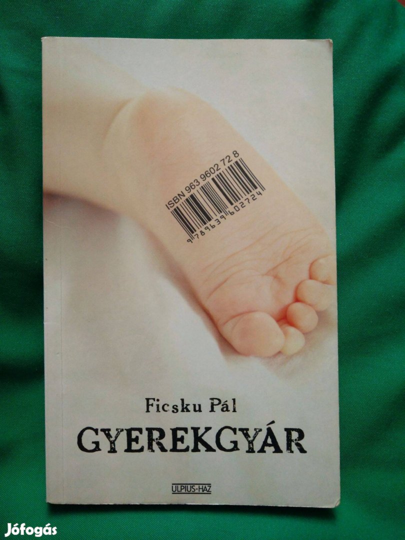 Ficsku Pál - Gyerekgyár