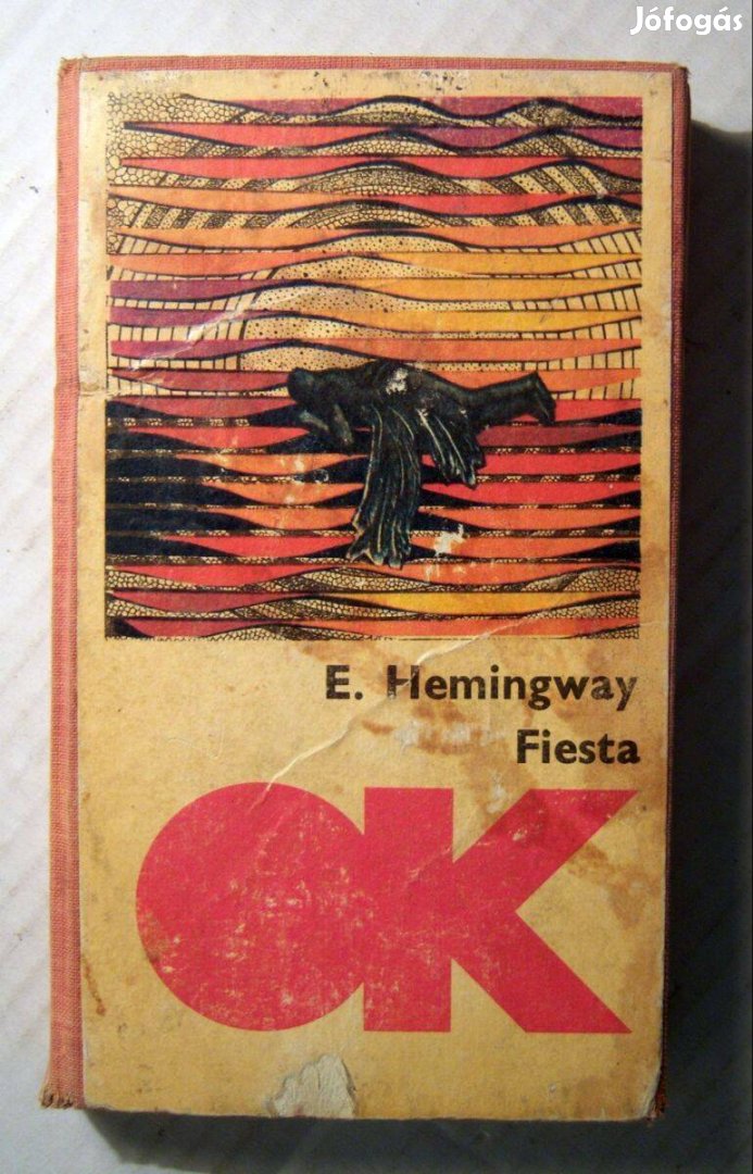 Fiesta (E. Hemingway) 1980 (átkötött) 6kép+tartalom