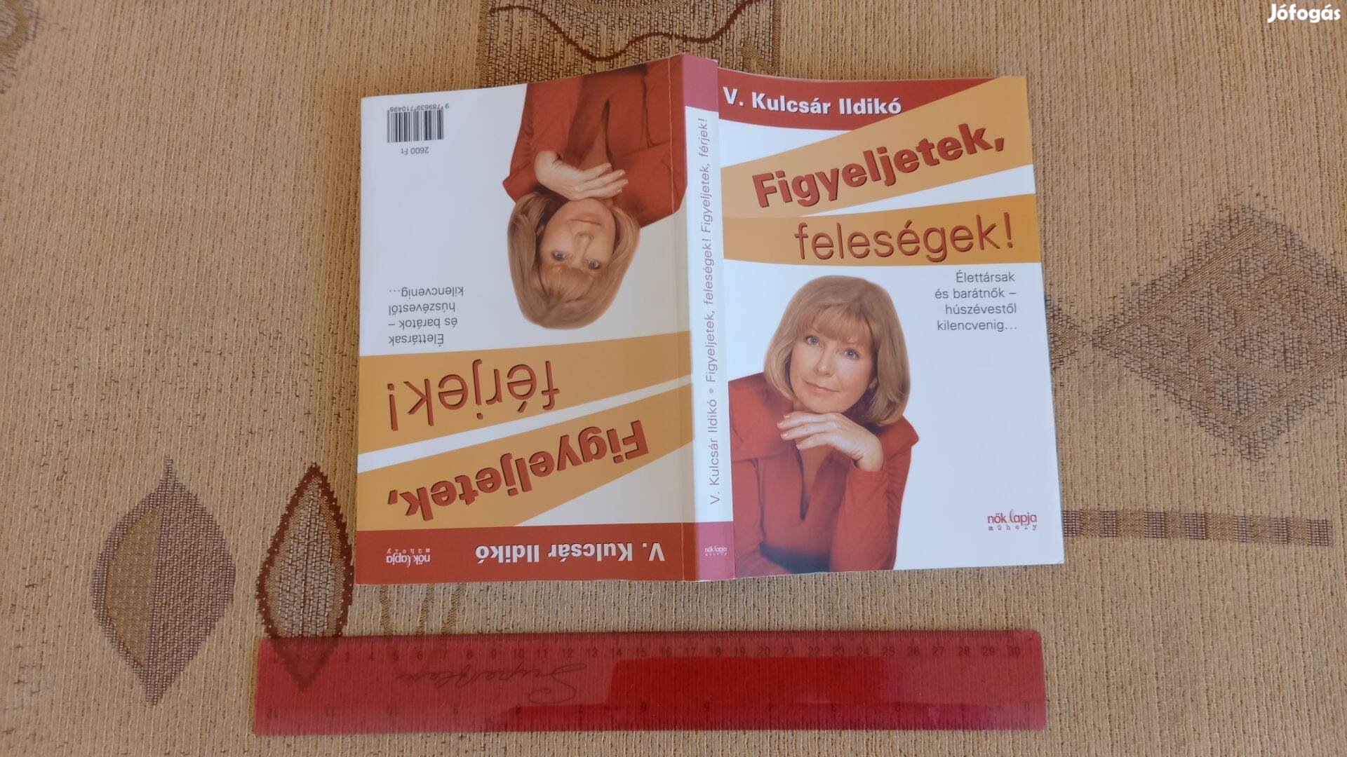 Figyeljetek feleségek - Figyeljetek férjek - könyv