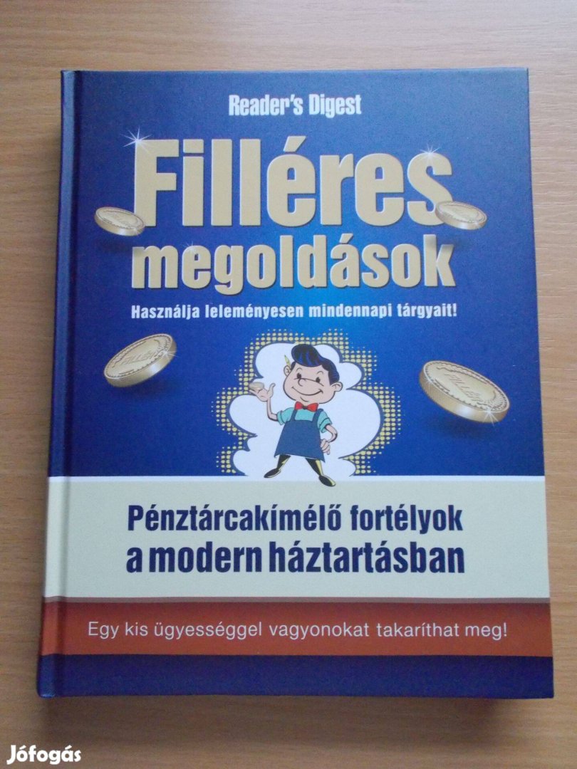 Filléres megoldások - mindennapi tárgyak leleményes használata