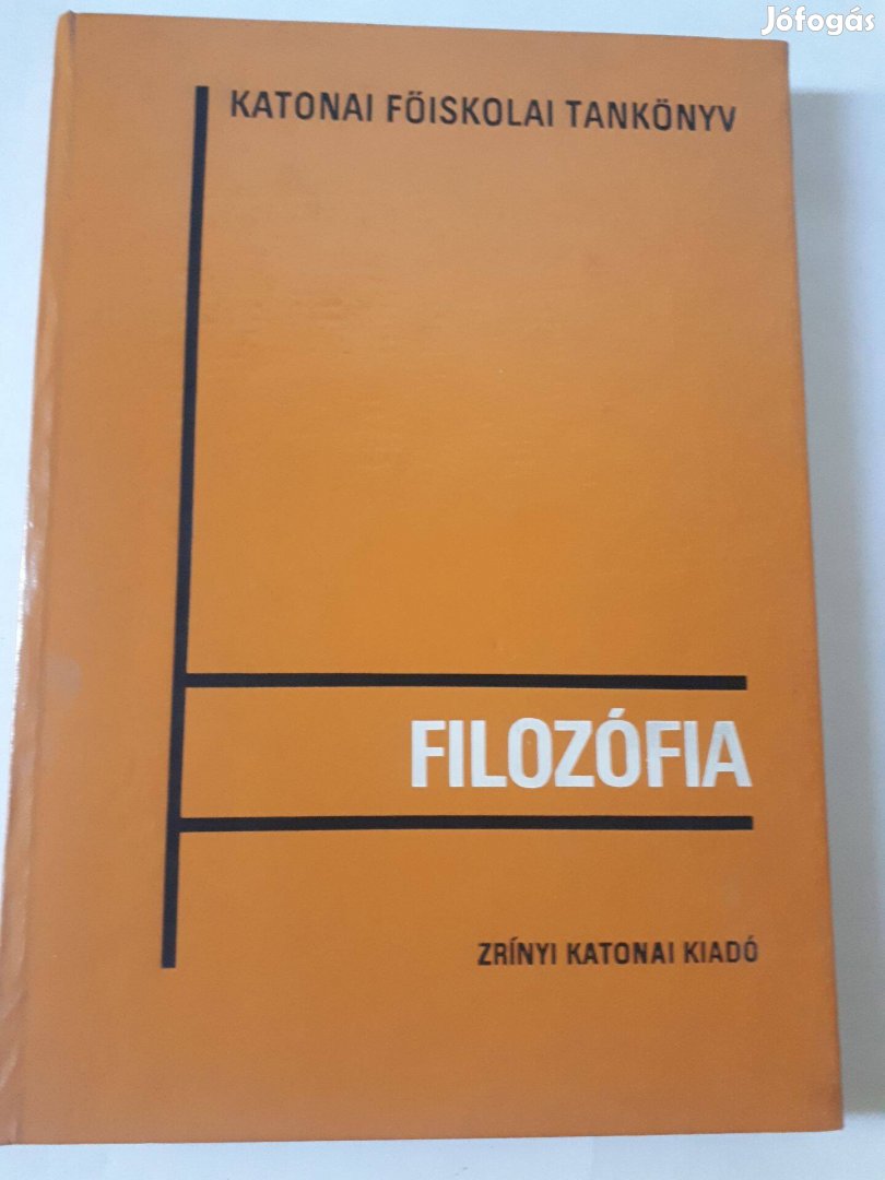 Filozófia - Katonai Főiskolai tankönyv (régi könyv)