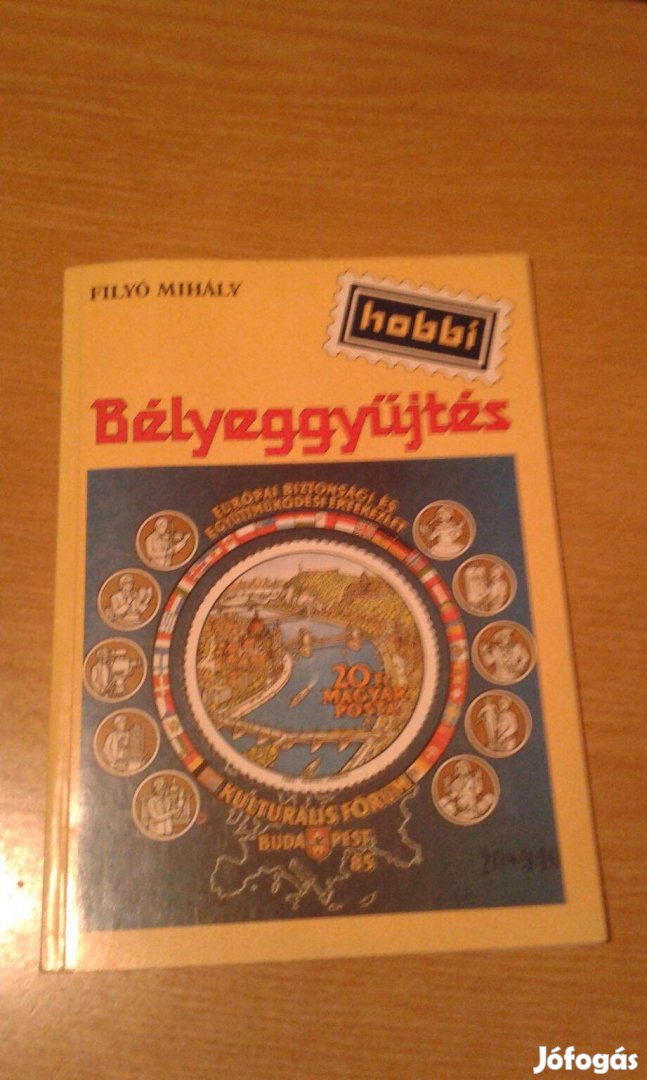 Filyó Mihány: Bélyeggyűjtés, hobbi könyv