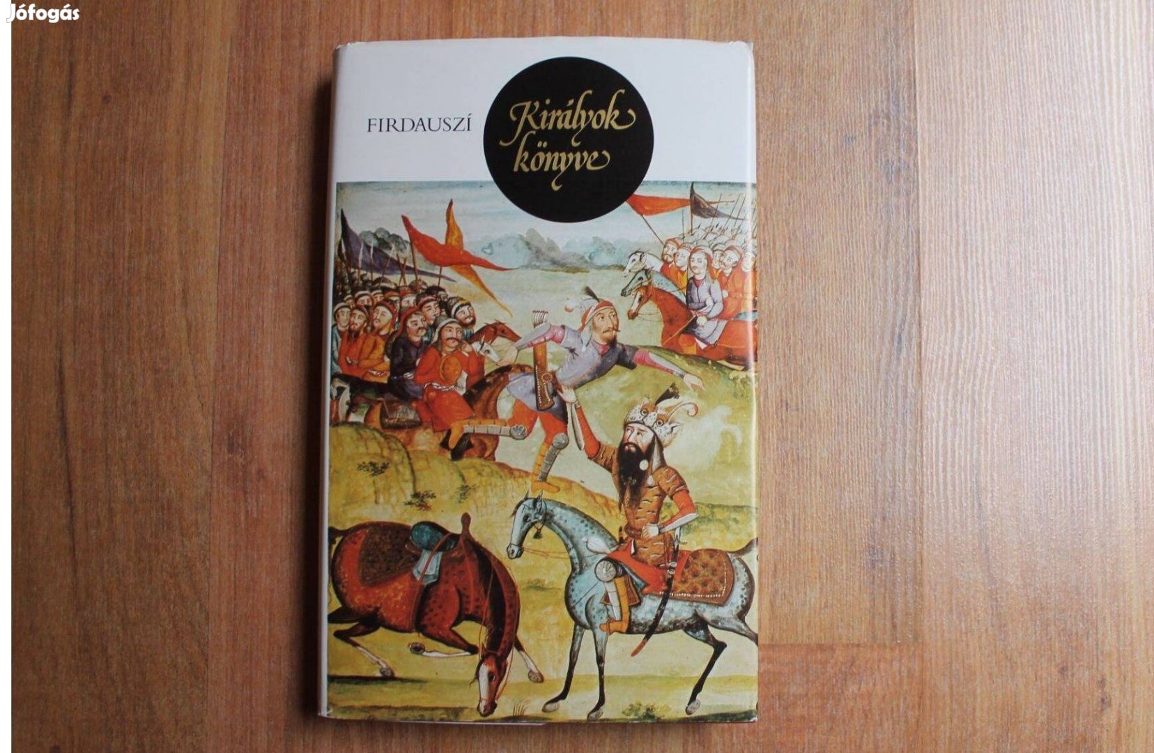 Firdauszí - Királyok könyve