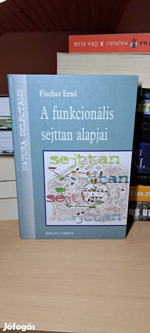 Fischer Ernő: A funkcionális sejttan alapjai
