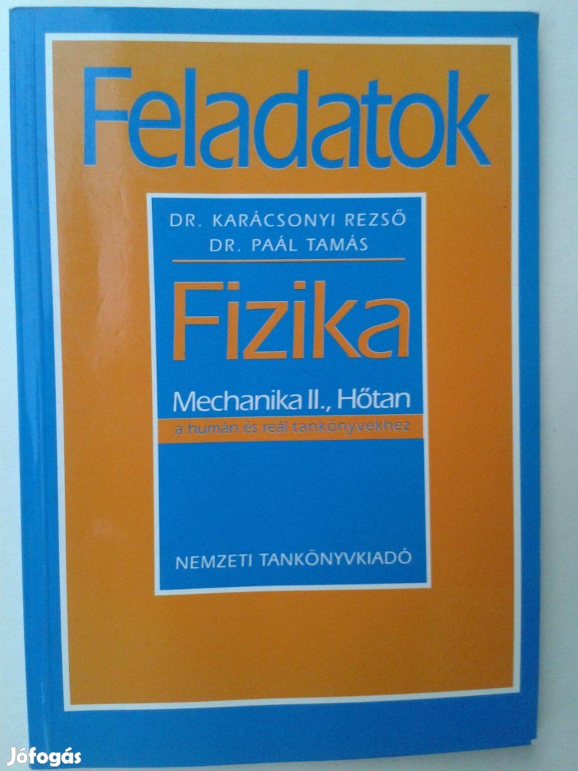 Fizika Mechanika II. Hőtan - munkafüzet, feladatok (Nemzeti Tankönyvk