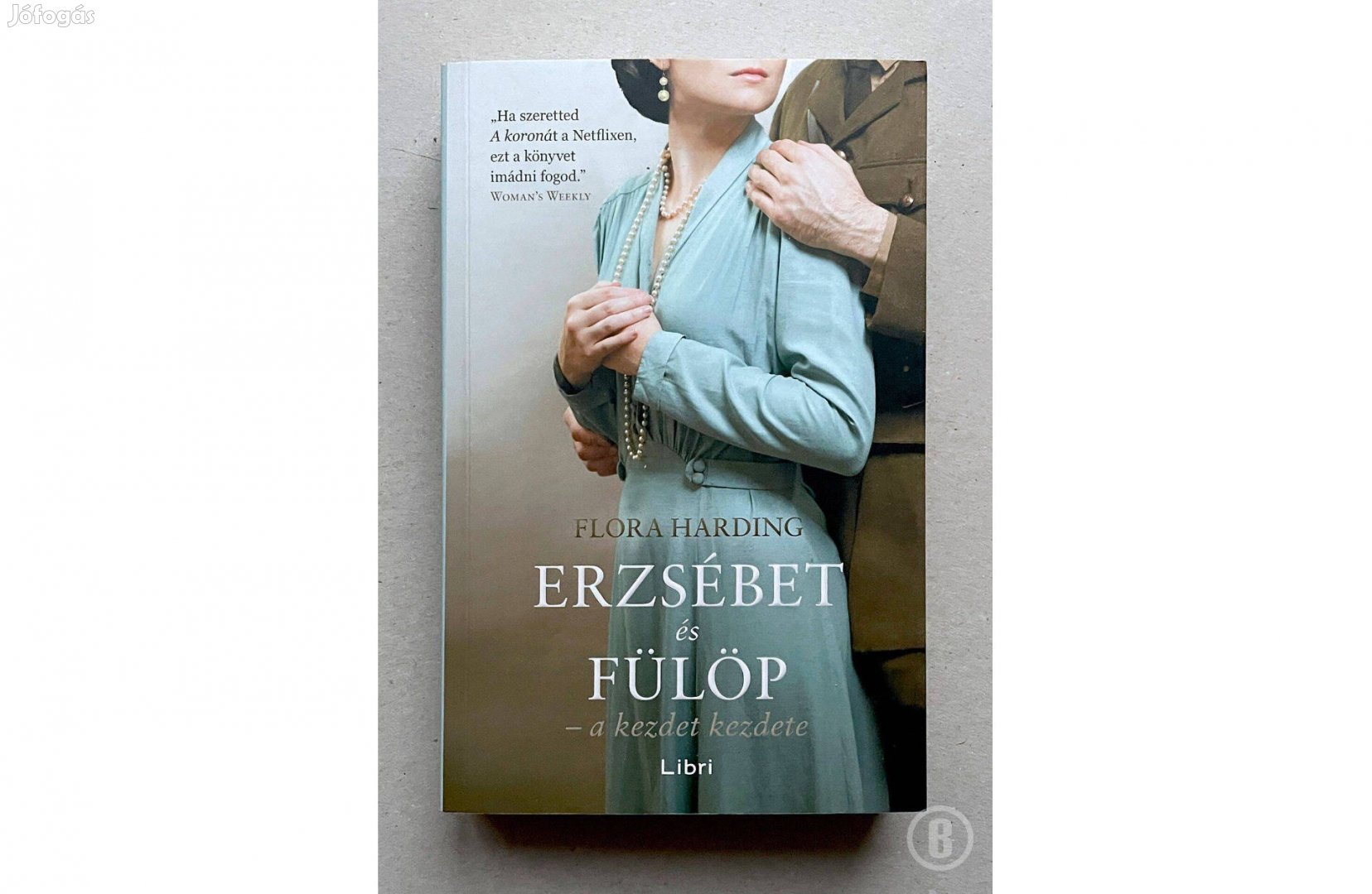 Flora Harding: Erzsébet és Fülöp - Csak személyesen!
