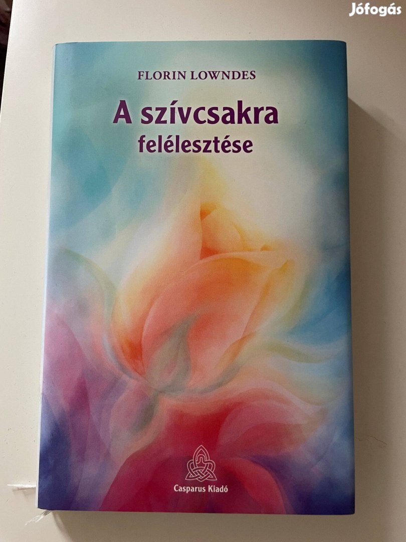 Florin Lowndes - A szívcsakra felélesztése