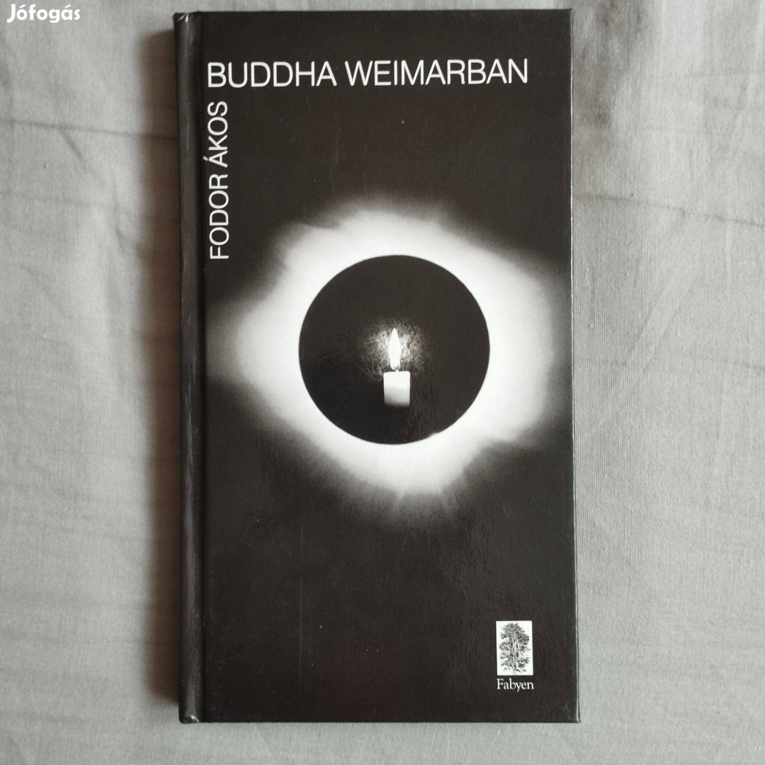 Fodor Ákos: Buddha Weimarban