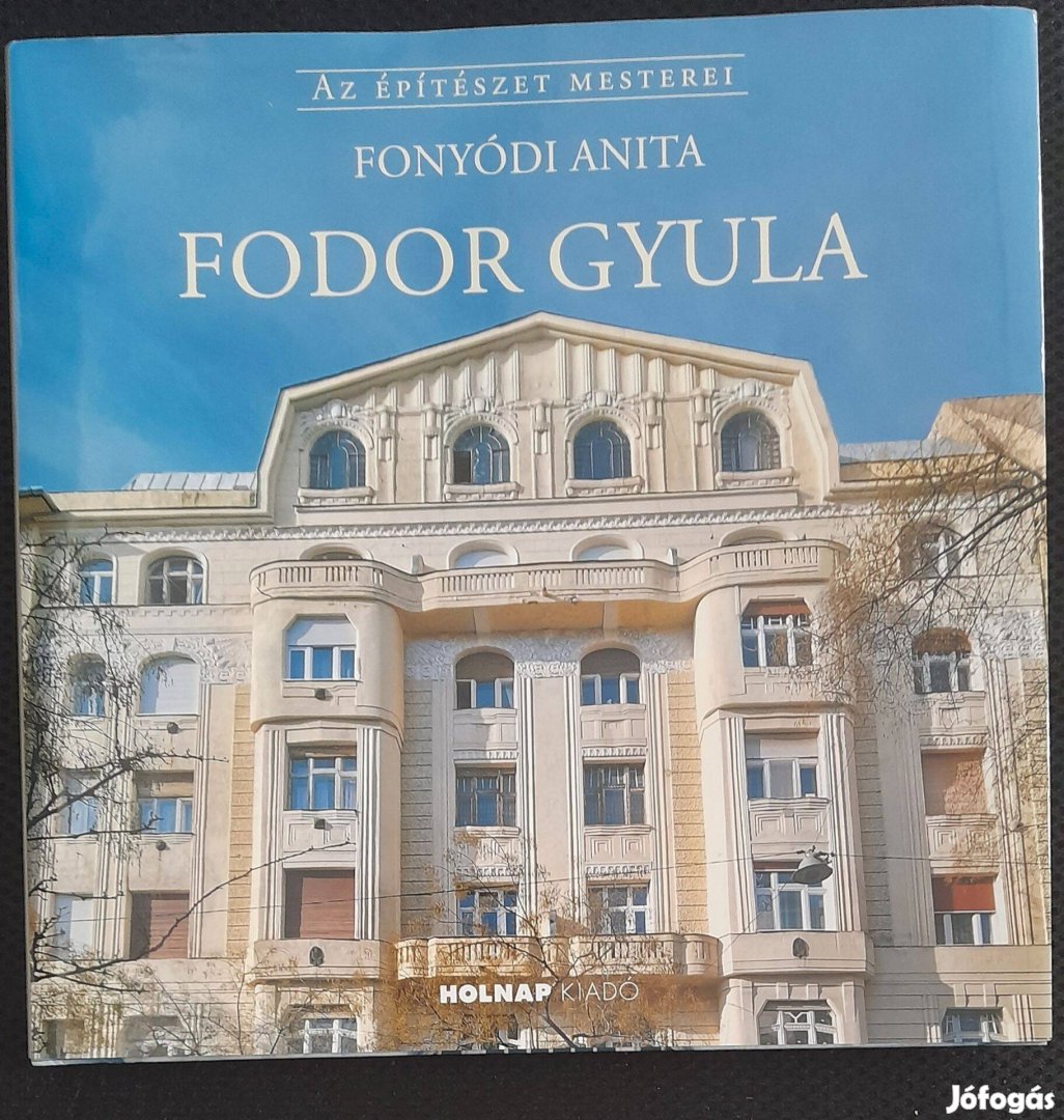 Fodor Gyula könyv, írta Fonyódi Anita