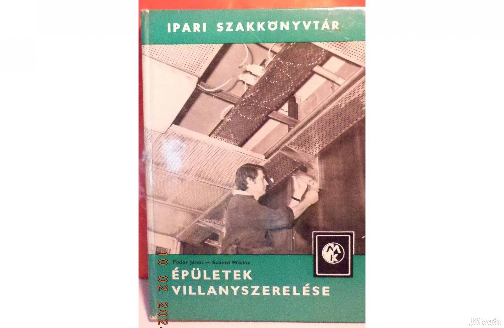 Fodor János - Szántó Miklós: Épületek villanyszerelése