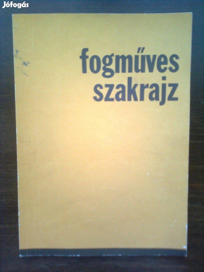 Fogműves szakrajz/Fogtechnika/Fogászat