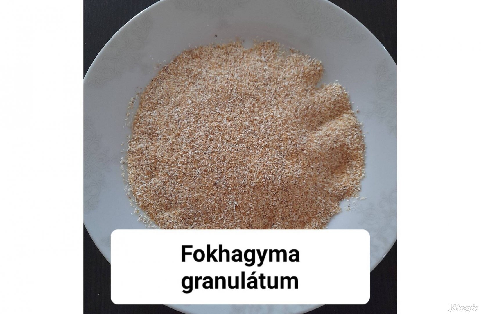 Fokhagyma granulátum 0,5 vagy 1,0 kg-os kiszerelésben Akció!!!