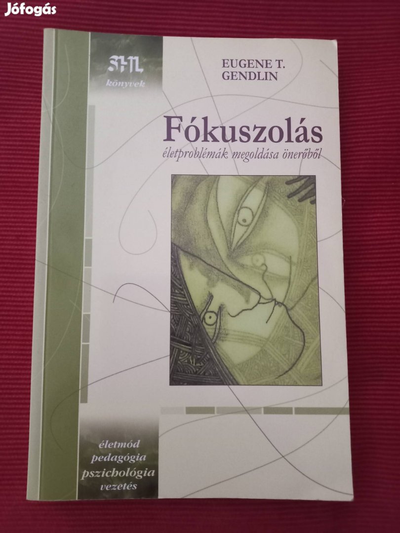 Fókuszolás, Gendlin