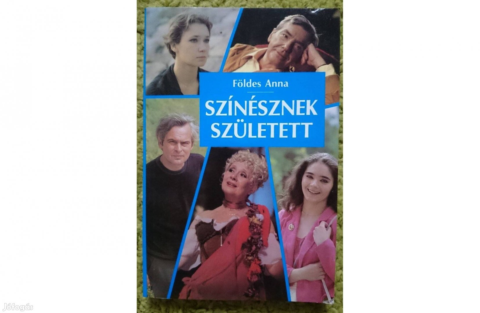 Földes Anna: Színésznek született