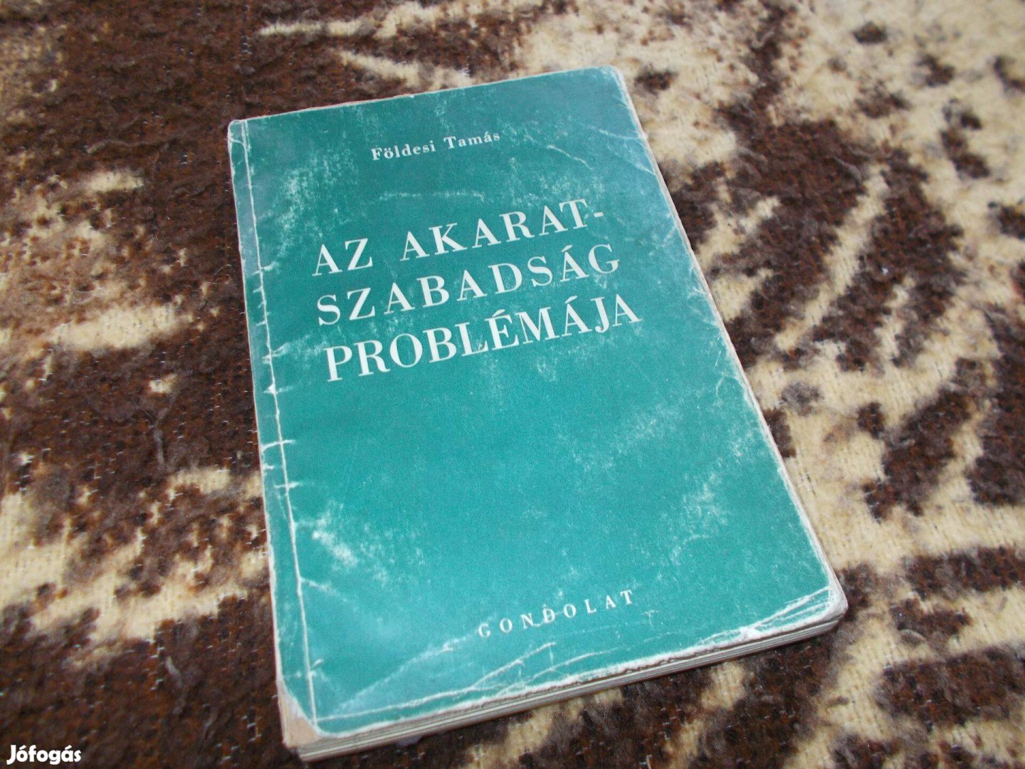 Földesi Tamás Az akaratszabadság problémája