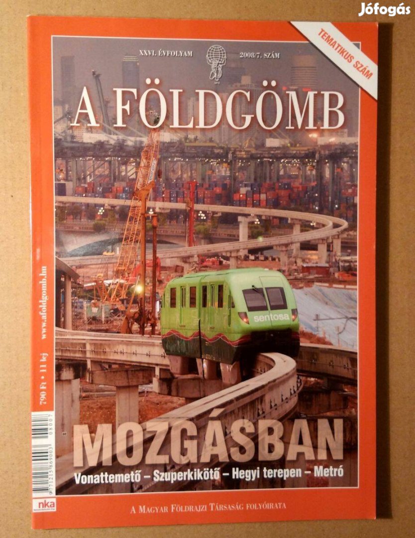 Földgömb 2008/7 (235.szám) Tematikus szám - Mozgásban (7kép+tartalom)