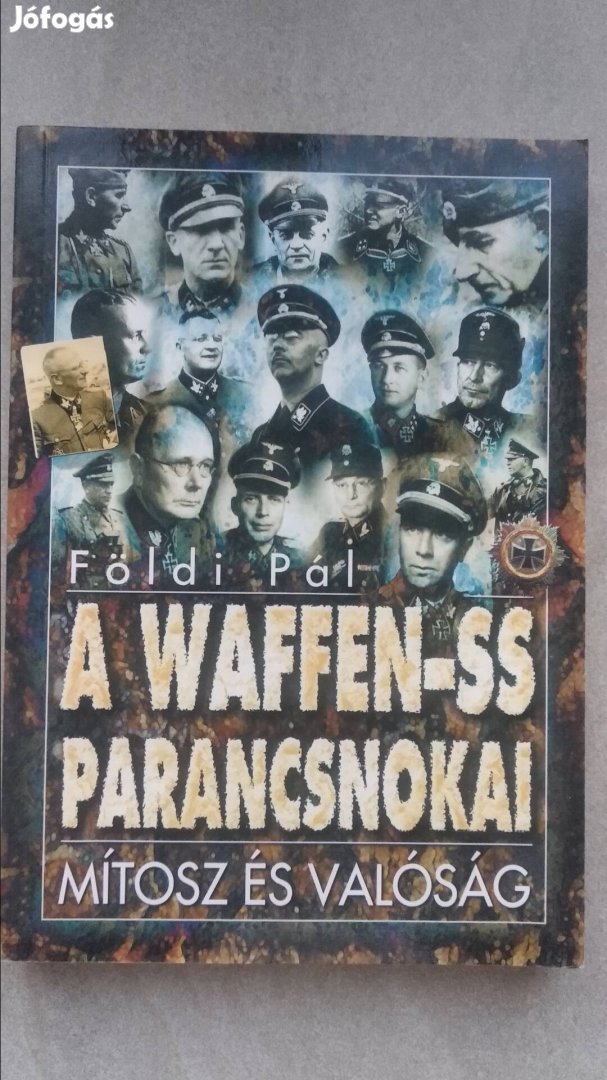 Földi Pál A Waffen-SS parancsnokai