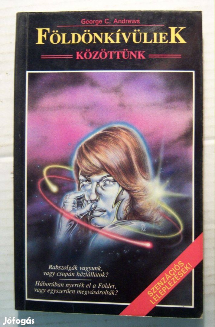 Földönkívüliek Közöttünk (George C. Andrews) 1992 (5kép+tartalom)