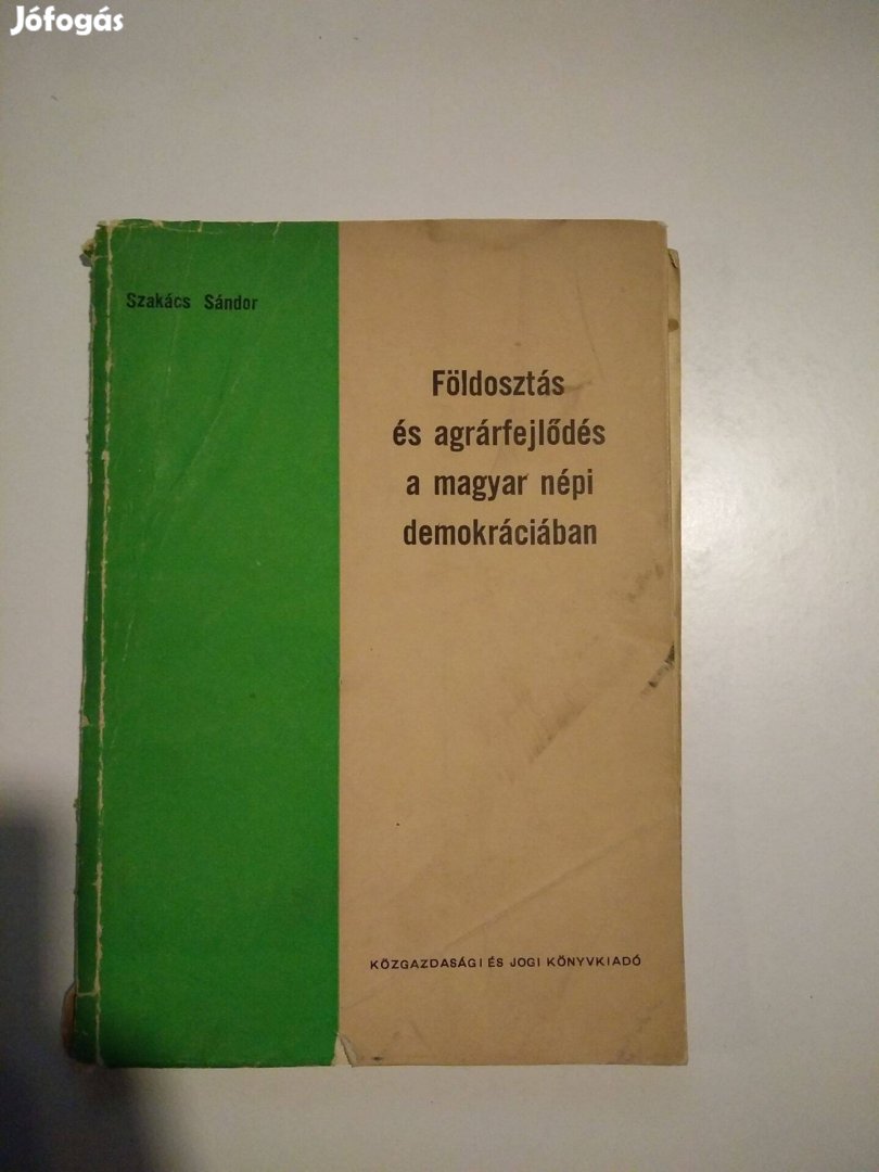 Földosztás és agrárfejlődés a magyar népi demokráciában
