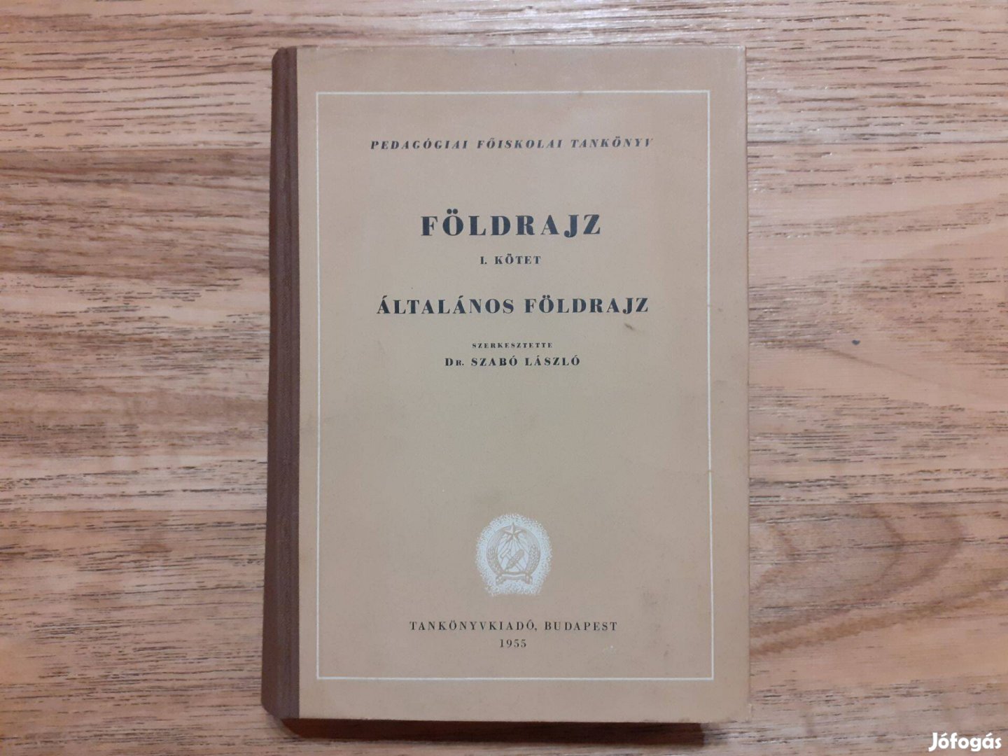 Földrajz I. kötet - Általános földrajz Pedagógiai főiskolai