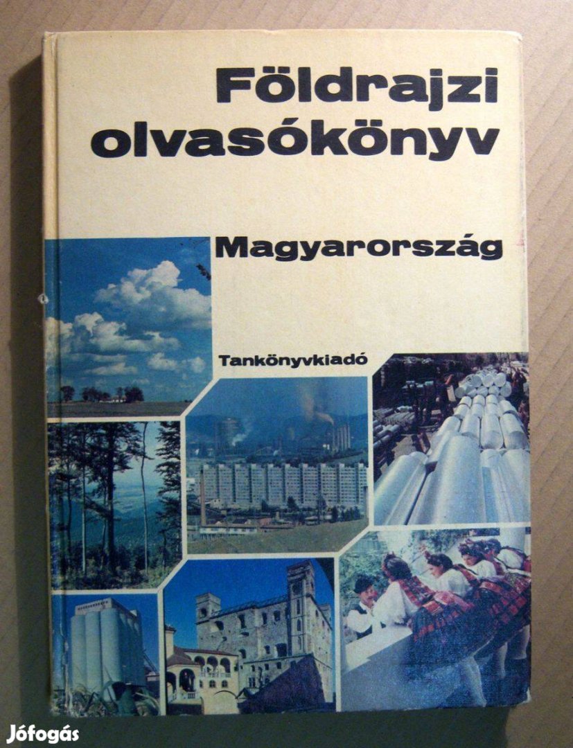 Földrajzi Olvasókönyv - Magyarország (1983) 4.kiadás (8kép+tartalom)