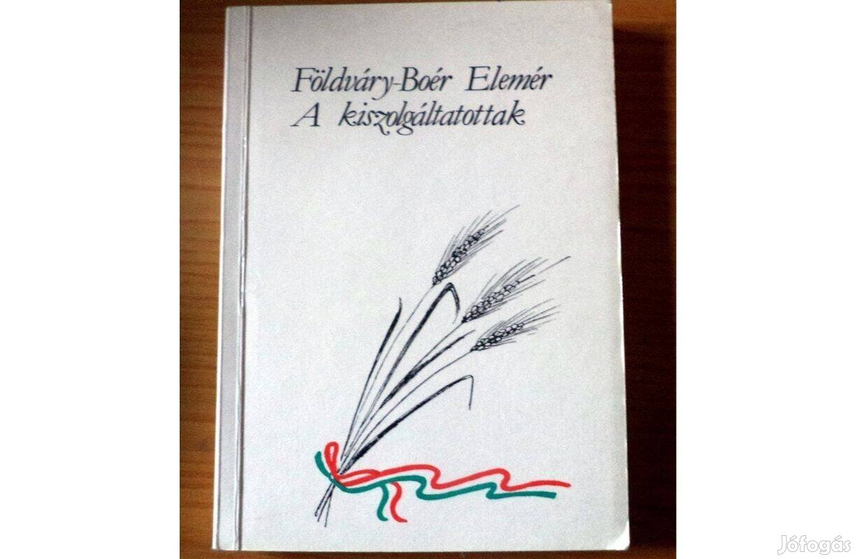 Földváry-Boér Elemér: A kiszolgáltatottak