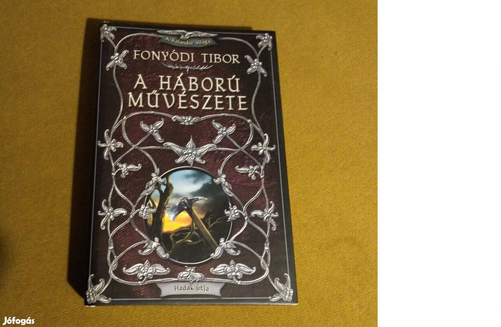 Fonyódi Tibor A háború művészete Könyv, 2002