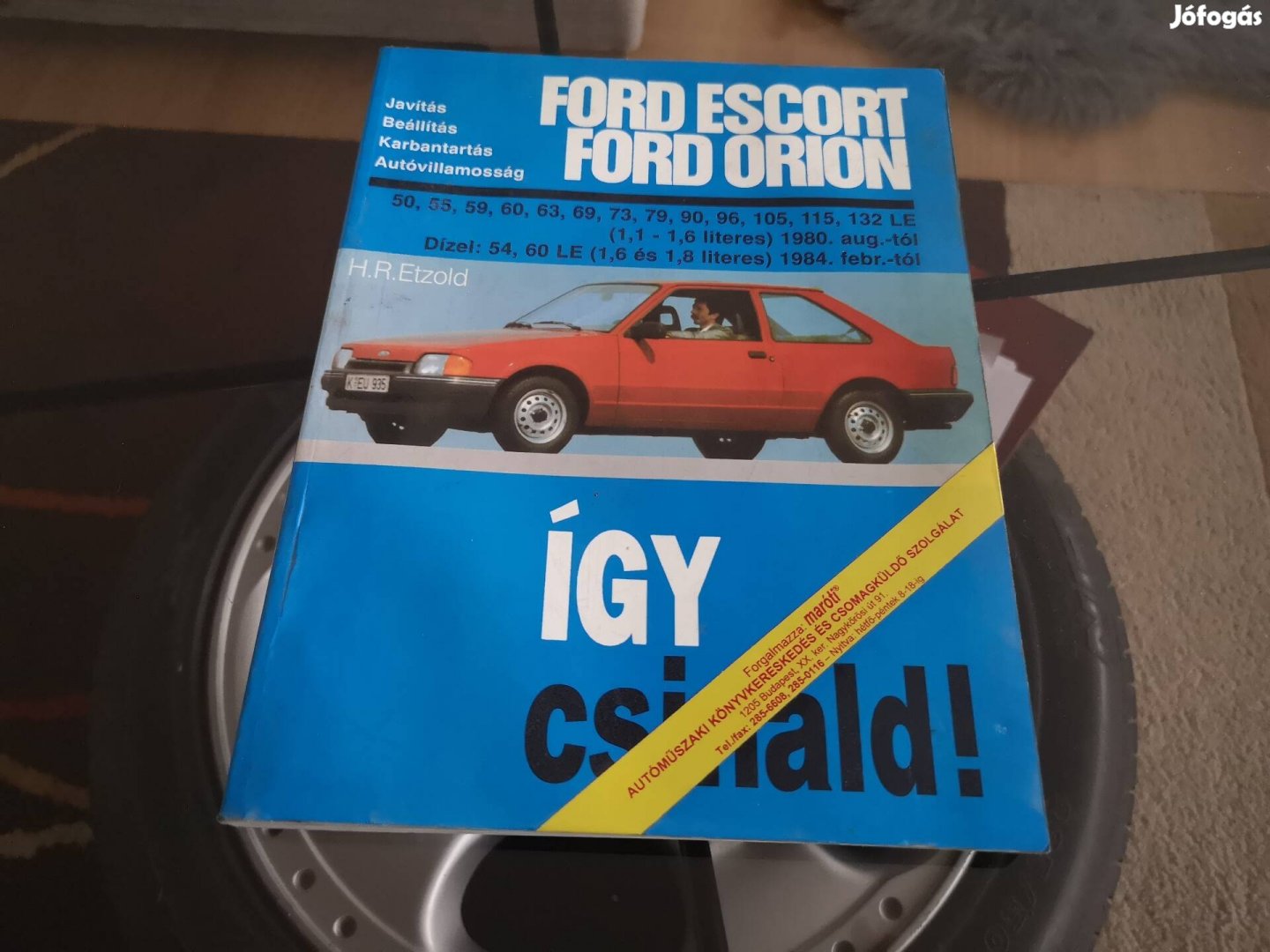 Ford Escort Orion így csináld javitási kézikönyv 