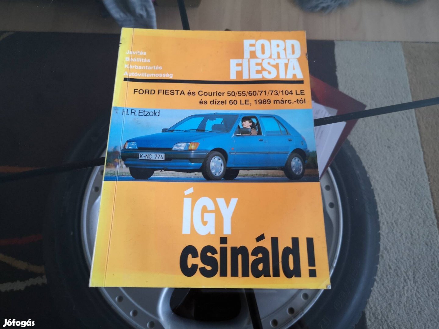 Ford Fiesta Így csináld 1989 től 