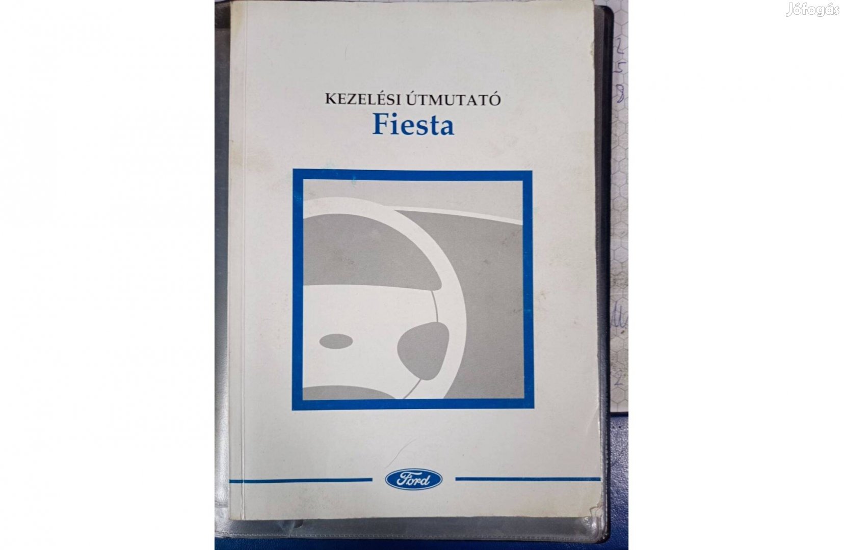 Ford Fiesta Magyar nyelvű használati útmutató