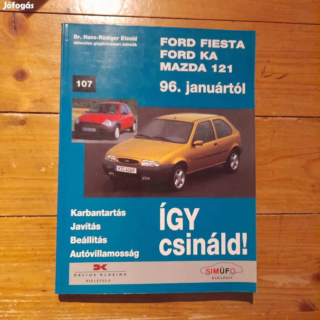 Ford Fiesta, Ford KA, Mazda 121 javítási kézikönyv 