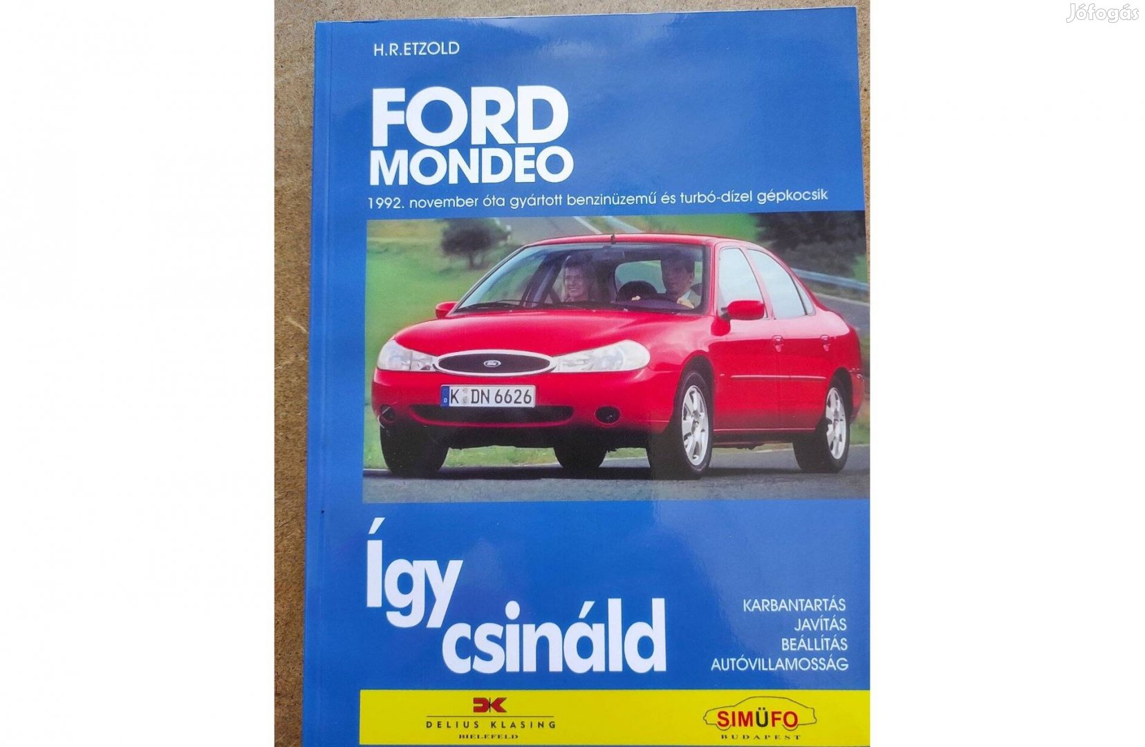 Ford Mondeo javítási karbantartási könyv