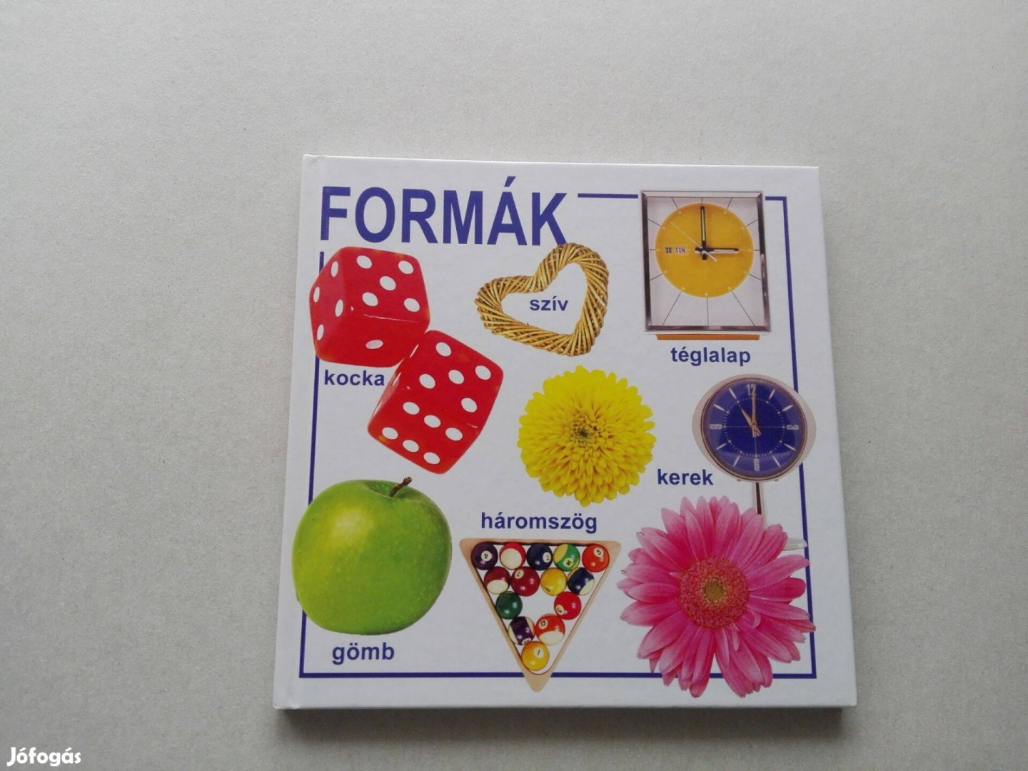 Formák - Teljesen új képeskönyv kisgyerekeknek - akciósan