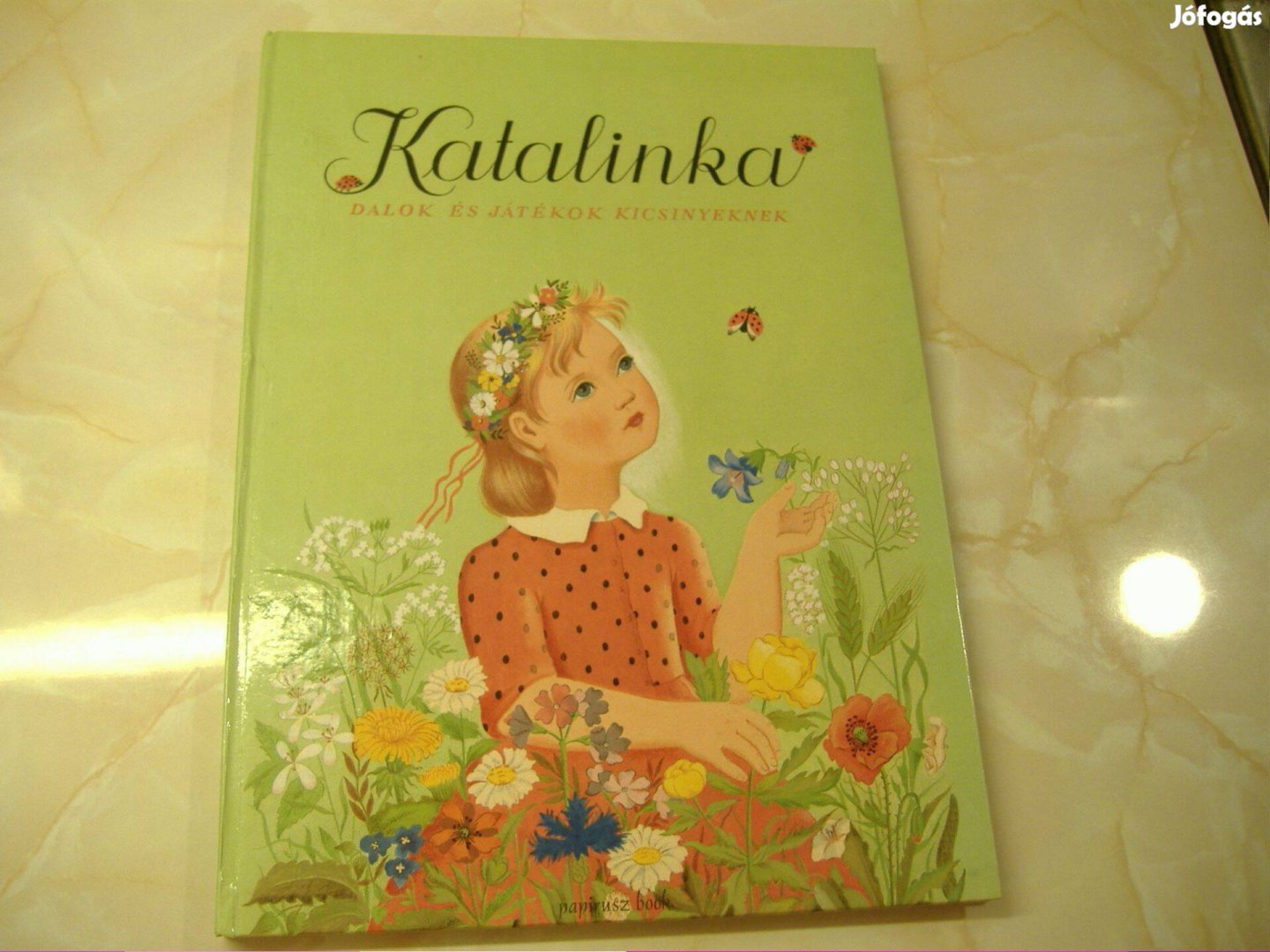 Forrai Katalin - Lukáts Kató rajz., Katalinka Gyermekkönyv,