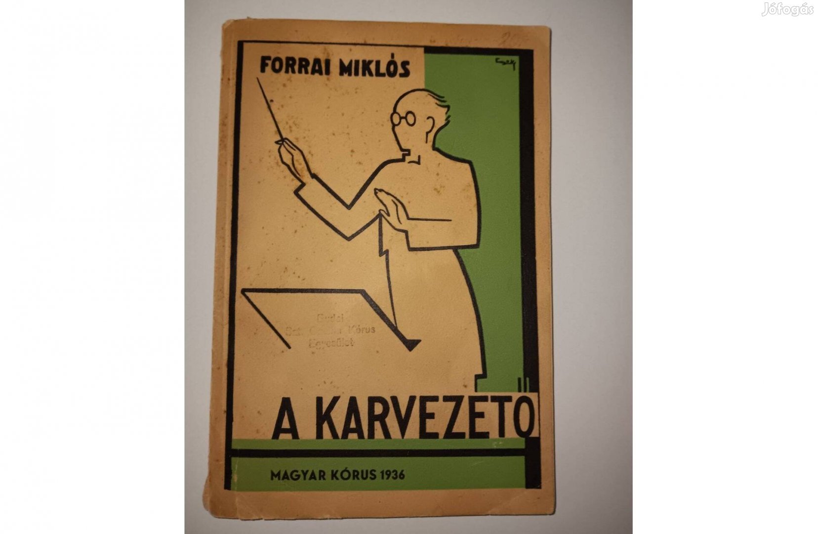 Forrai Miklós: A karvezető